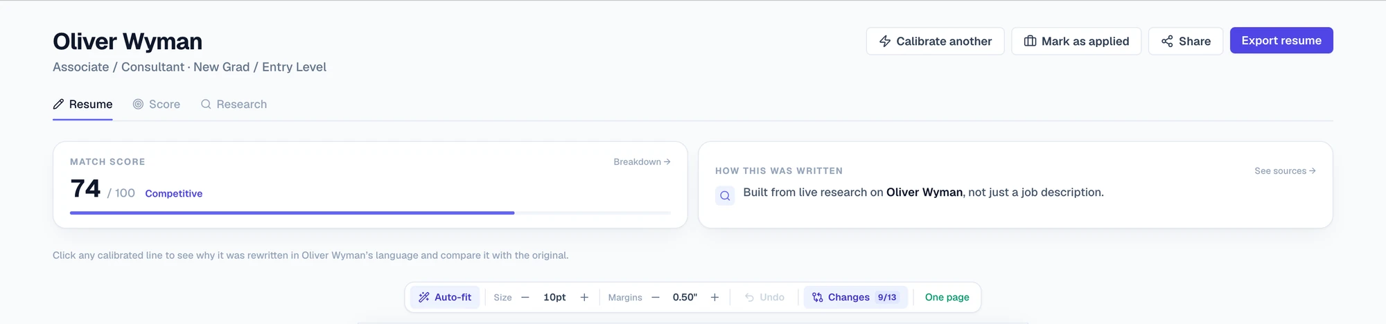 Calibr's result view: a match score of 74 out of 100 against a specific firm, a note that the rewrite was built from live research on that firm, and a counter showing 9 of 13 lines changed.